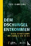 Ghinsberg, Yossi - Dem Dschungel entkommen