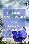 Ossowski, Leonie - Der Löwe im Zinnparadies