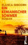 Imboden, Blanca - Ein kenianischer Sommer
