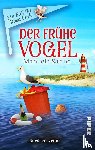 Sanne, Manuela - Der frühe Vogel