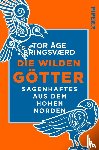 Bringsværd, Tor Åge - Die wilden Götter