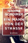 Gordimer, Nadine - Ein Mann von der Straße