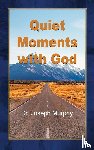 Murphy, Joseph - Quiet Moments with God