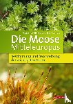 Düll, Ruprecht, Düll-Wunder, Barbara - Die Moose Mitteleuropas
