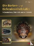Rohe, Wolfgang - Die Borkenkäfer Deutschlands, Österreichs und der Schweiz