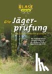 - Blase - Die Jägerprüfung