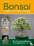 Busch, Werner M., Strecker, Achim R. - Bonsai - Gestalten mit heimischen Gehölzen