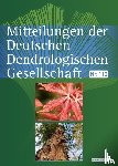 - Mitteilungen der Deutschen Dendrologischen Gesellschaft
