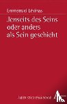 Levinas, Emmanuel - Jenseits des Seins oder anders als Sein geschieht