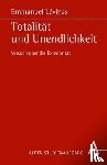 Levinas, Emmanuel - Totalität und Unendlichkeit