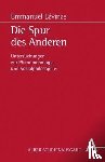 Levinas, Emmanuel - Die Spur des Anderen. Studienausgabe