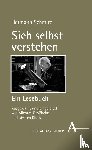 Schmitz, Hermann - Sich selbst verstehen. Ein Lesebuch