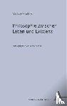 Großheim, Michael - Philosophie zwischen Leben und Existenz