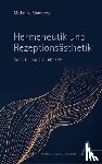 Mansuroglu, Michaela - Hermeneutik und Rezeptionsästhetik