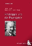  - Heidegger und die Psychiatrie