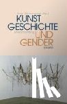  - Kunstgeschichte und Gender
