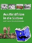  - Aus Westfalen in die Südsee