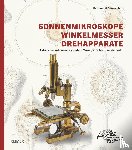 Damaschun, Ferdinand - Sonnenmikroskope, Winkelmesser, Drehapparate