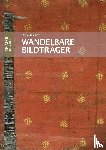 Ralcheva, Pavla - Wandelbare Bildträger