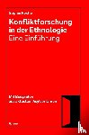 Roche, Sophie - Konfliktforschung in der Ethnologie - Eine Einführung