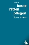 Will, Thomas - bauen, retten, pflegen