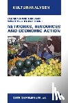 Greiner, Clemens, Kokot, Waltraud - Networks, Resources and Economic Action