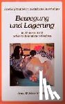 Hedderich, Ingeborg, Dehlinger, Elisabeth - Bewegung und Lagerung im Unterricht mit schwerstbehinderten Kindern