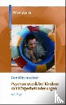 Hachmeister, Bernd - Psychomotorik bei Kindern mit Körperbehinderungen
