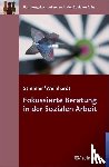 Stimmer, Franz, Weinhardt, Marc - Fokussierte Beratung in der Sozialen Arbeit