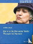 Schütz, Sandra - Kommunikationsorientierte Therapie bei Aphasie
