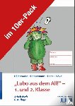 Hillenbrand, Clemens, Hennemann, Thomas, Hens, Sonja, Hövel, Dennis - "Lubo aus dem All!" - 1. und 2. Klasse