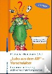 Hillenbrand, Clemens, Hennemann, Thomas, Schell, Annika - "Lubo aus dem All!" - Vorschulalter