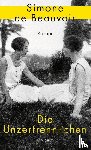 Beauvoir, Simone De - Die Unzertrennlichen