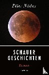 Nádas, Péter - Schauergeschichten