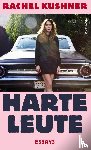 Kushner, Rachel - Harte Leute