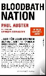 Auster, Paul, Ostrander, Spencer - Bloodbath Nation