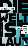 Kessler, Kai-Ove - Die Welt ist laut