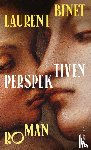 Binet, Laurent - Perspektiven
