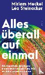 Meckel, Miriam, Steinacker, Léa - Alles überall auf einmal