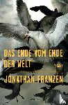 Franzen, Jonathan - Das Ende vom Ende der Welt