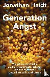 Haidt, Jonathan - Generation Angst