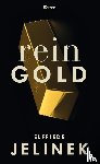 Jelinek, Elfriede - Rein Gold
