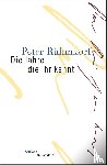 Rühmkorf, Peter - Die Jahre die Ihr kennt - Anfälle und Erinnerungen. Werke, 2