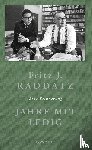 Raddatz, Fritz J. - Jahre mit Ledig