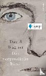 Wagner, David - Der vergessliche Riese