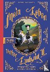 Robitzky, Miguel - Mein Leben unter Ludwig II.