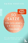 Kuschik, Karin - 50 Sätze, die das Leben leichter machen