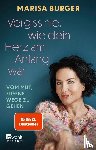 Burger, Marisa - Vergiss nie, wie dein Herz am Anfang war