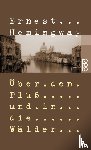 Hemingway, Ernest - Über den Fluß und in die Wälder