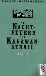 Kamphoevener, Elsa Sophia von - An Nachtfeuern der Karawan-Serail